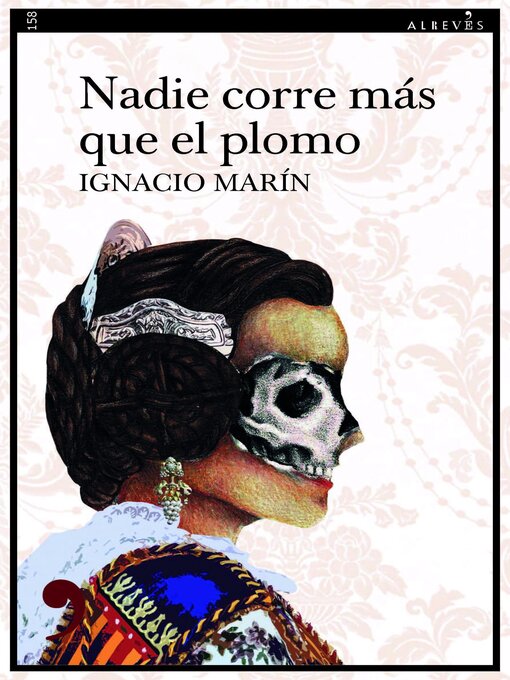 Title details for Nadie corre más que el plomo by Ignacio Marín - Available